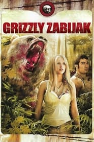 Grizzly zabijak (2007)