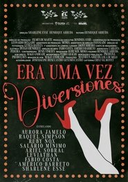 Era Uma Vez Diversiones) Era Uma Vez Diversiones (2025)