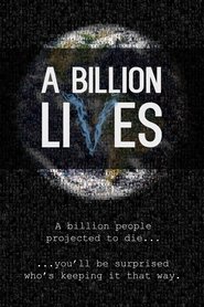 A Billion Lives (2016) 