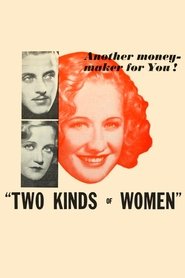 Two Kinds of Women (1932)