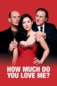 Poster How Much Do You Love Me? 2005