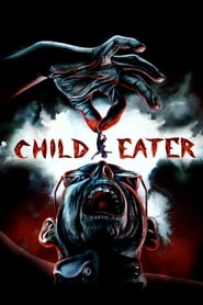 Child Eater (2016) online ελληνικοί υπότιτλοι