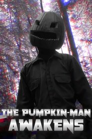 THE PUMPKIN-MAN AWAKENS (2022)