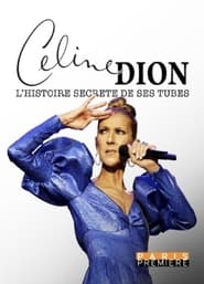 Poster Celine Dion - L'Histoire Secrète de ses Tubes