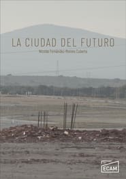 La Ciudad del Futuro