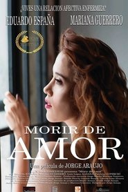 Poster Morir de amor 2018