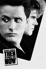 That Was Then... This Is Now poster