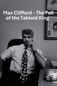 Poster Max Clifford: The Fall of a Tabloid King 2021