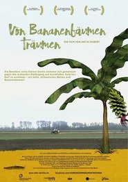Von Bananenbäumen träumen (2017)