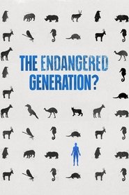 Poster The Endangered Generation?