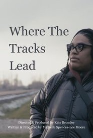 Where the Tracks Lead 2023 Безплатен неограничен достъп