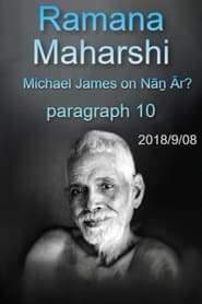 Poster Ramana Maharshi Foundation UK: discussion with Michael James on Nāṉ Ār? paragraph 10