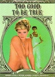 Watch Too Good To Be True Full Movie Online 1984