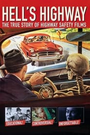 Poster Hell's Highway: The True Story of Highway Safety Films