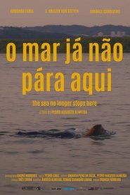 Poster O Mar Já Não Pára Aqui