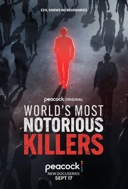 World’s Most Notorious Killers