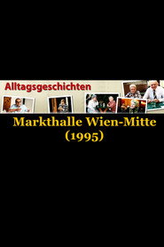 Alltagsgeschichte – Markthalle: Wien Mitte
