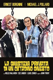 La giustizia privata di un cittadino onesto) La giustizia privata di un cittadino onesto (1974)