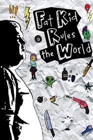 Poster Fat Kid Rules The World 2012