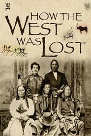 How the West Was Lost постер
