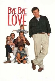 Bye Bye Love (1995) HD