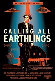 Calling All Earthlings (2018) Cliver HD - Legal - ver Online & Descargar