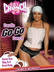 Crunch: Cardio Go-Go Dance streaming