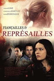 Fiançailles et représailles Streaming