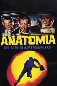 Anatomia di un rapimento