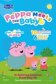 Peppa Meets the Baby Cinema Experience 2025 फ्री अनलिमिटेड एक्सेस