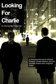 Poster Looking for Charlie: Or, the Day the Clown Died 2016