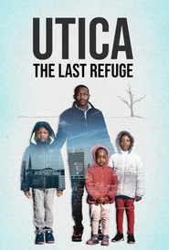 Utica: The Last Refuge