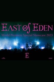 East of Eden - World Premiere Special Showcase (2023)
