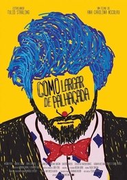 Como Largar de Palhaçada streaming af film Online Gratis På Nettet