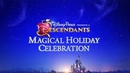 Disney Parks Presents: A Descendants Magical Holiday Celebration en streaming