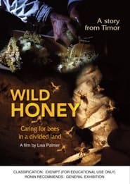 Wild Honey: Caring for Bees in a Divided Land (2019)