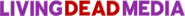 Living Dead Media