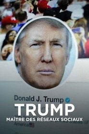 Affiche de Trump, maître des réseaux sociaux