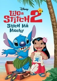 Lilo A Stitch 2: Stitch má muchy (2005)