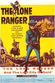 The Lone Ranger and the Lost City of Gold ネタバレ