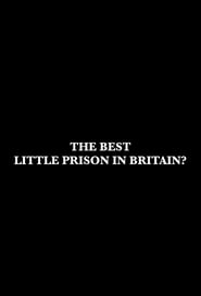 Poster The Best Little Prison in Britain? - Season 1 Episode 5 : Episode 5 2019