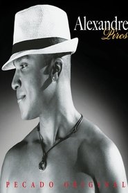 Alexandre Pires - Pecado Original Sky Live Ao Vivo