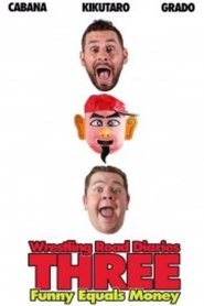 Poster The Wrestling Road Diaries Three 2016