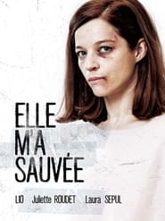 كامل اونلاين Elle m’a sauvée 2022 مشاهدة فيلم مترجم