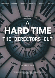 A Hard Time - The Directors Cut (2026)