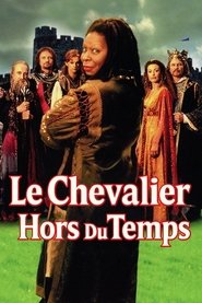 Affiche de Le Chevalier hors du temps