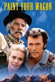 Paint Your Wagon movie online eng subs 1969