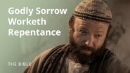 2 Corinthians 7 | Godly Sorrow Worketh Repentance | The Bible