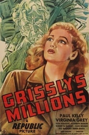 Grissly’s Millions