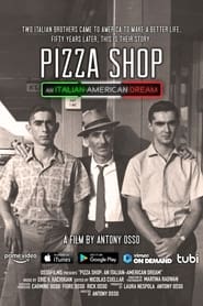 Pizza Shop: An Italian-American Dream (2017)